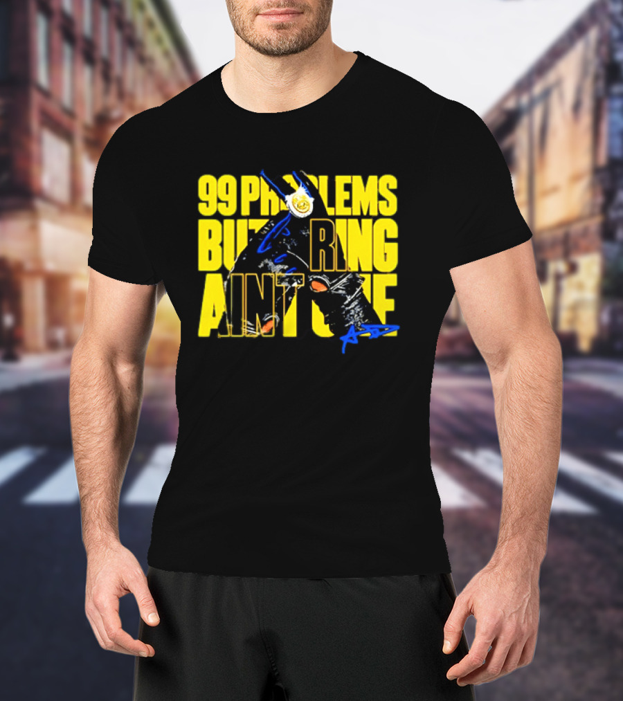 Anthony Davis 99 Problems But A Ring Aint One AD T-Shirt