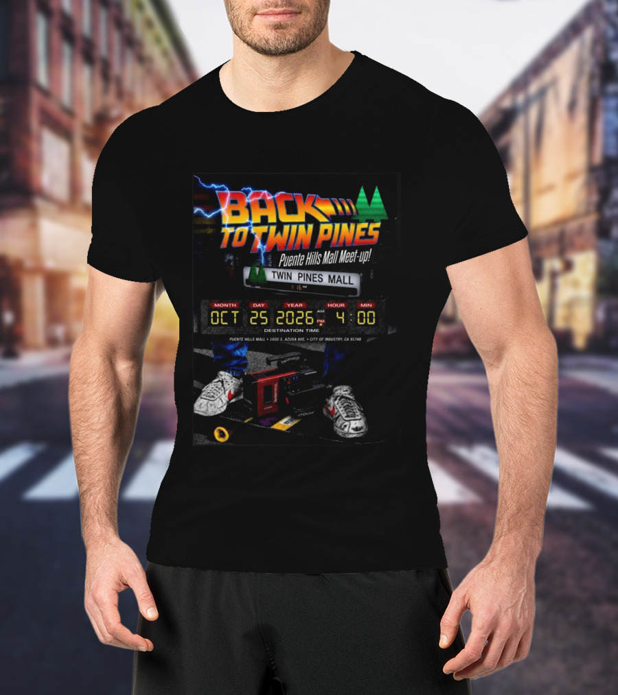 Back To Twin Pines Mall Meet Up October 25 2026 4:00 AM Puente Hills Mall T-Shirt