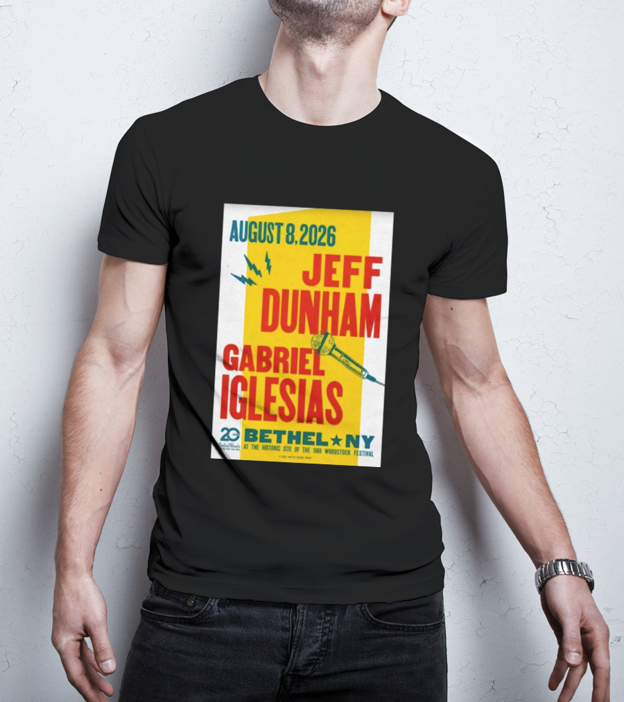 August 8 2026 Jeff Dunham Gabriel Iglesias Bethel Ny At The Historic Site Of The 1969 Woodstock Festival T-Shirt