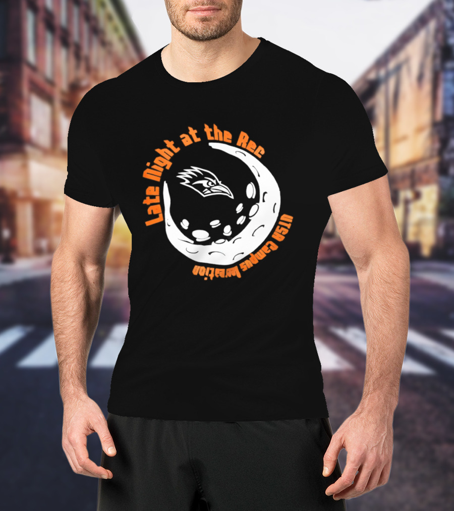 Late Night At The Rec UTSA Roadrunners Campus Recreation Moon T-Shirt