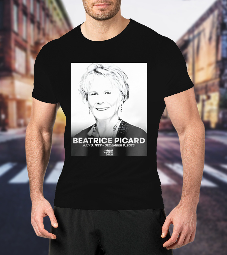 BEATRICE PICARD JULY 3 1929 DECEMBER 9 2025 America's Time Capsule T-Shirt