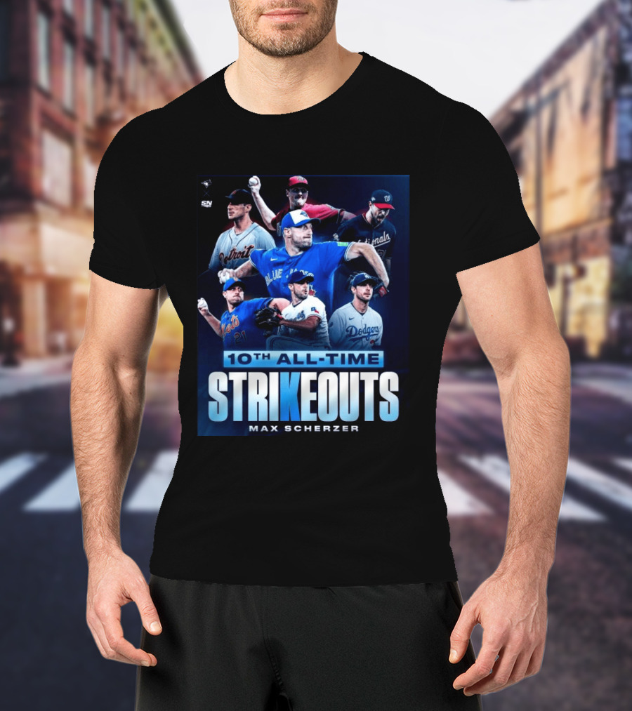 Max Scherzer 10th All Time Strikeouts Detroit Washington Dodgers Blue Jays T-Shirt
