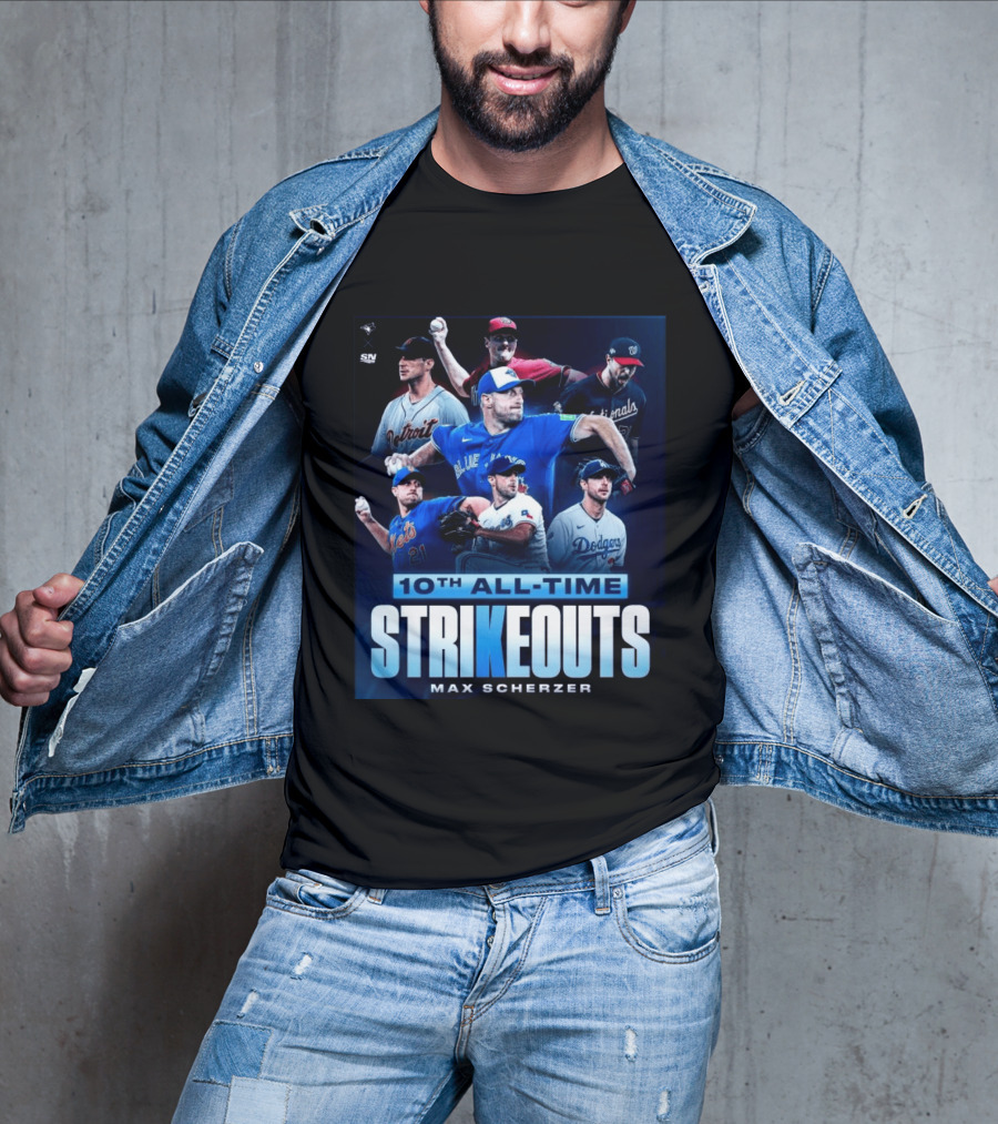 Max Scherzer 10th All Time Strikeouts Detroit Washington Dodgers Blue Jays T-Shirt