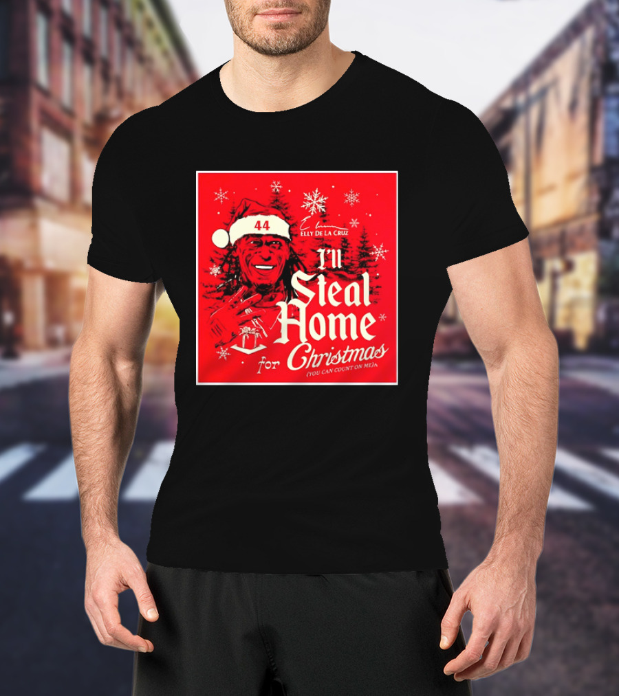 Elly De La Cruz Cincinnati Reds 44 I'll Steal Home For Christmas T-Shirt