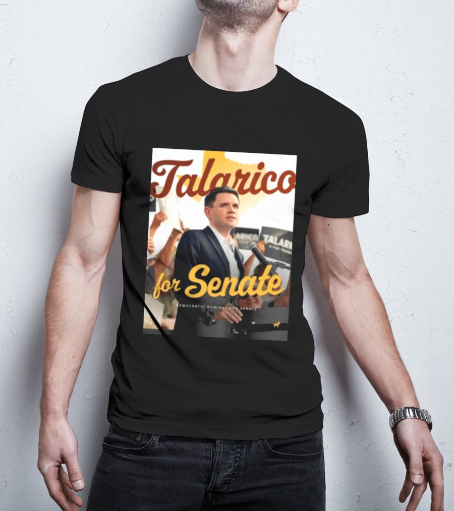 Talarico For Senate Democratic Nominee T-Shirt