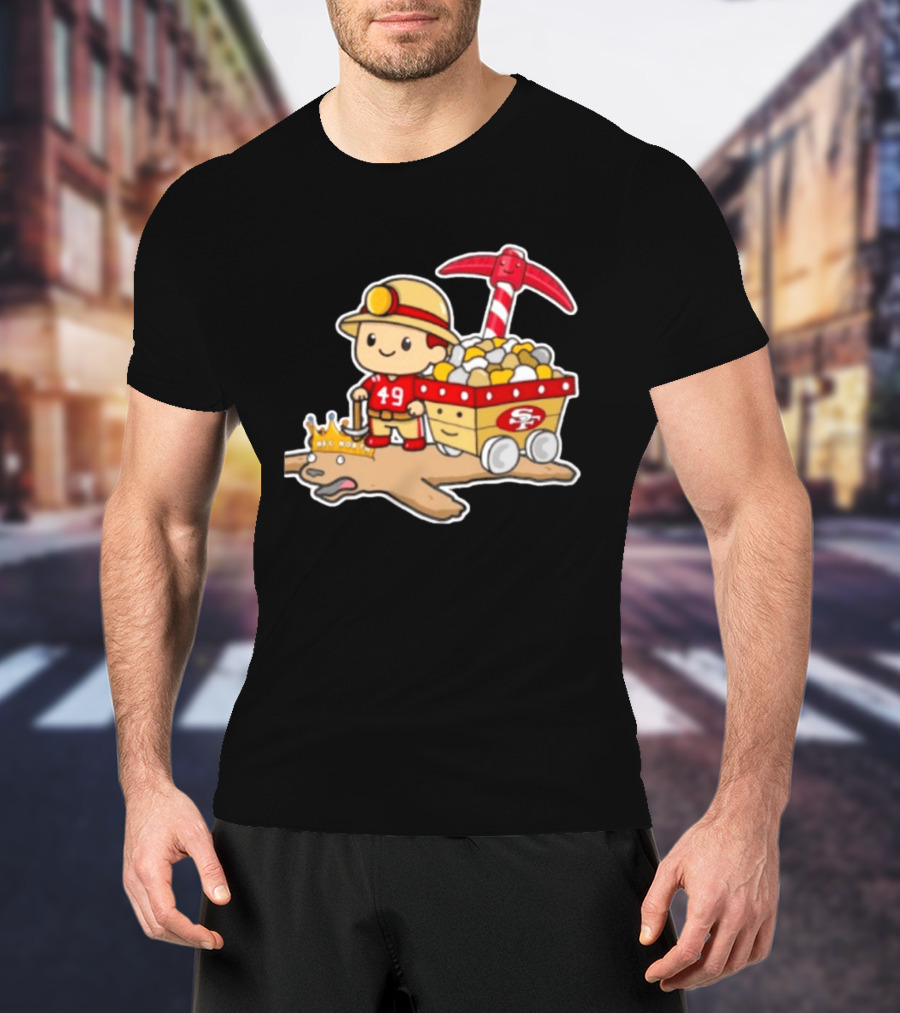 San Francisco 49ers Stop The Cardiac Bears Miner Character With Pickaxe And Cart T-Shirt