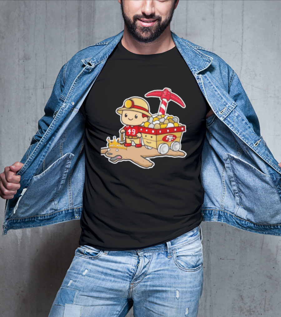 San Francisco 49ers Stop The Cardiac Bears Miner Character With Pickaxe And Cart T-Shirt