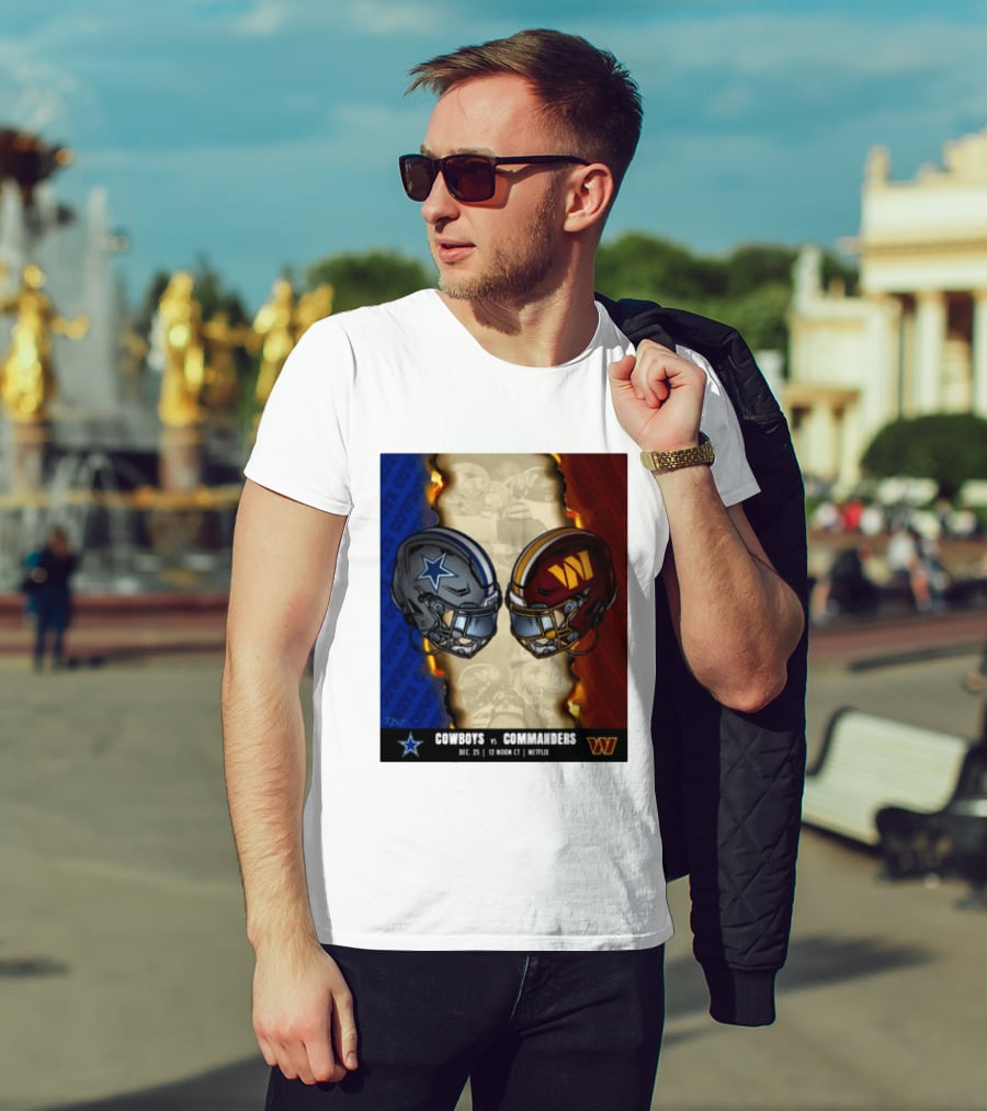 Cowboys Vs Commanders December 25 Noon CT Netflix T-Shirt