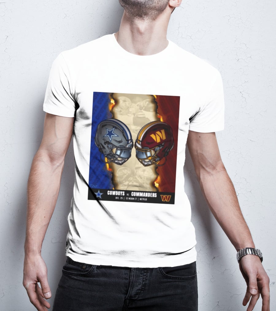 Cowboys Vs Commanders December 25 Noon CT Netflix T-Shirt