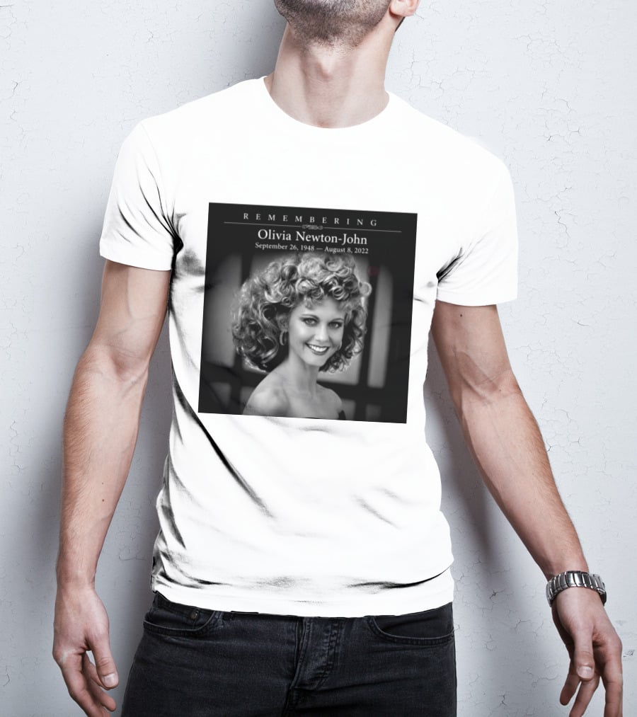 Olivia Newton John Remembering September 26 1948 August 8 2022 T-Shirt