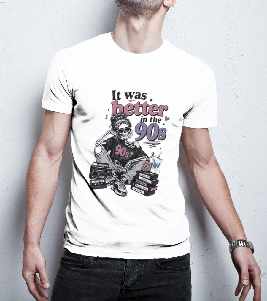 It Was Better In The 90s Skeleton Nostalgia Vibes Cassette Tapes And Books T-Shirt