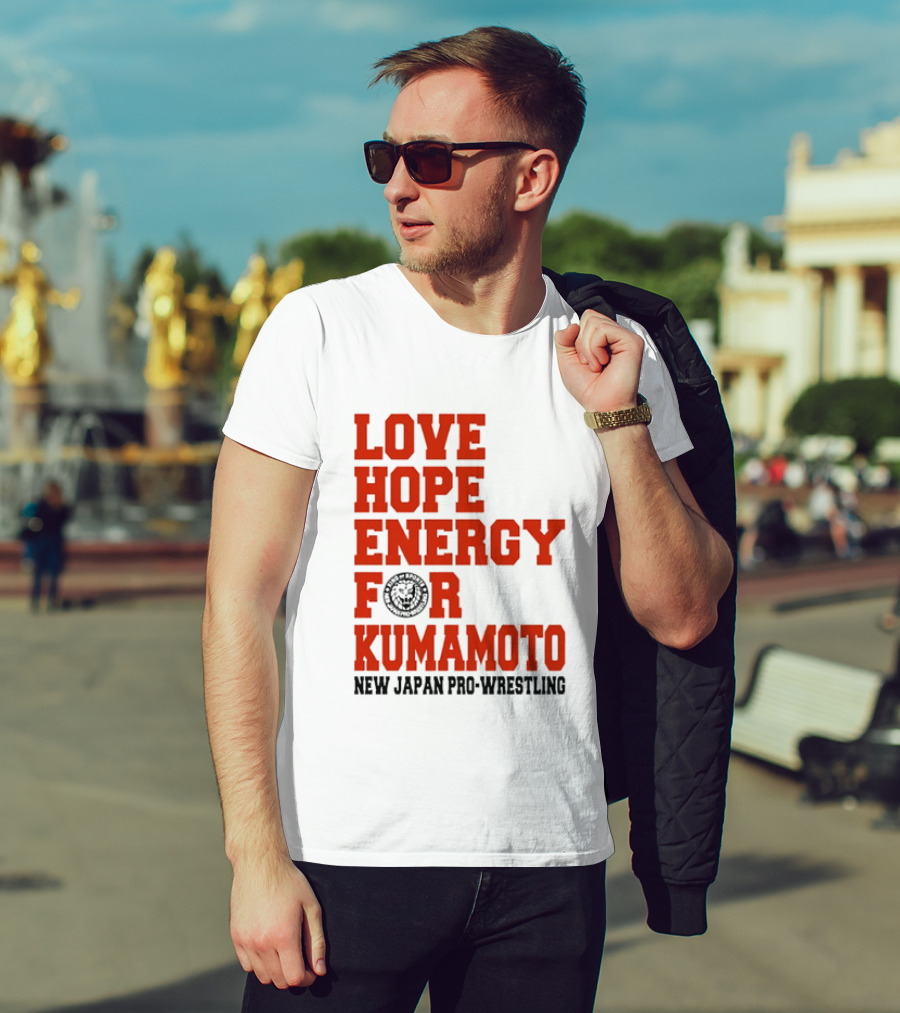 Love Hope Energy For Kumamoto New Japan Pro Wrestling T-Shirt
