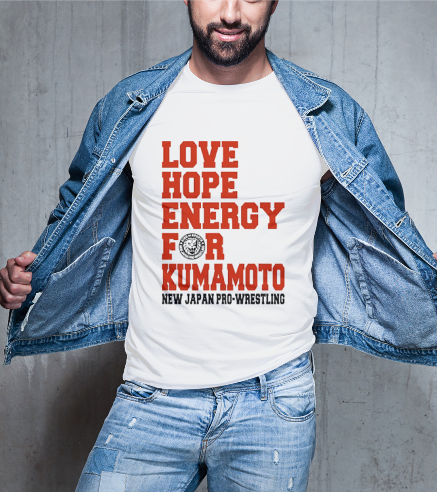 Love Hope Energy For Kumamoto New Japan Pro Wrestling T-Shirt