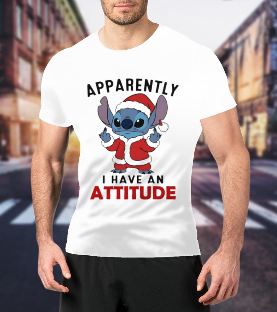 Original Stitch Santa Attitude Apparently I Have An Attitude T-Shirt