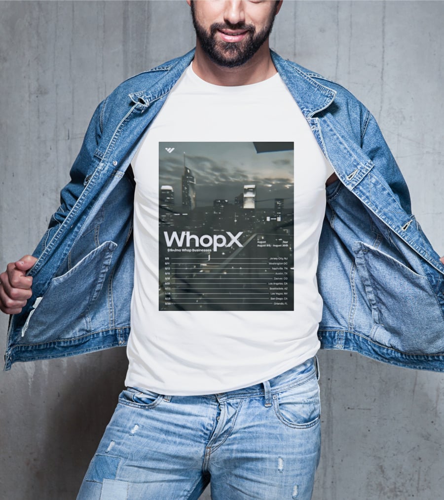 WhopX August Tour S1k Mo Whop Businesses Jersey Washington Nashville Austin Denver 2023 Dates T-Shirt