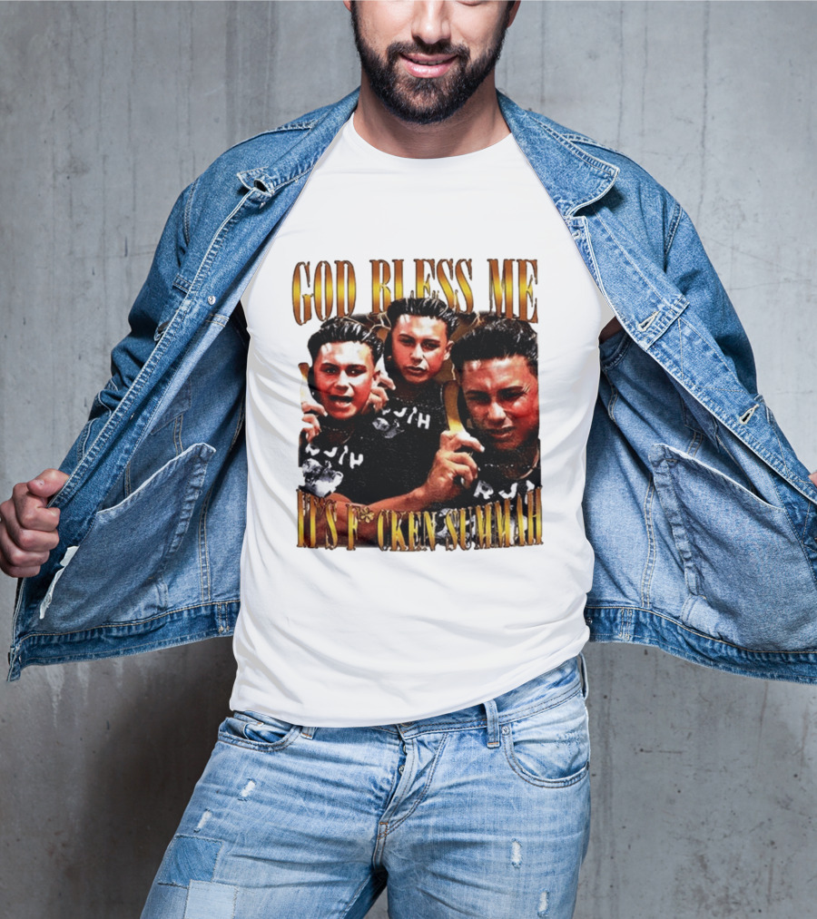 God Bless Me It's F*cken Summah Reality Television T-Shirt