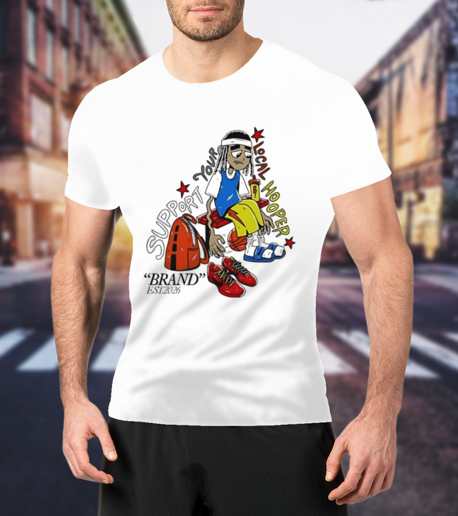 Support Your Local Hooper Cartoon Basketball Player Backpack Red Shoes Brand Est 2026 T-Shirt