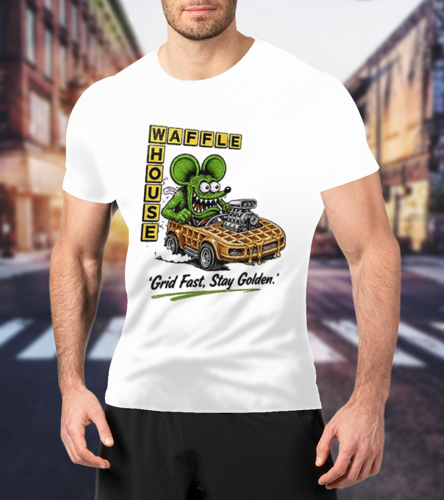 Rat Fink Waffle House Grid Fast Stay Golden Car Racer T-Shirt