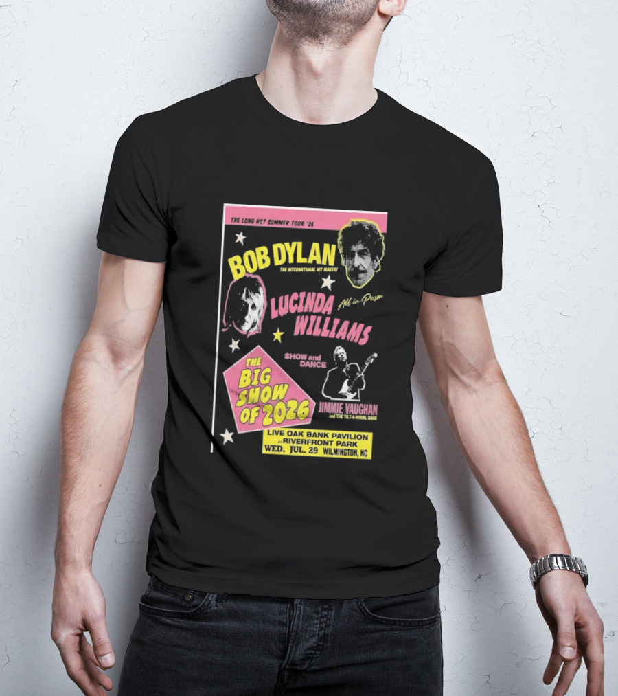 Bob Dylan Lucinda Williams The Long Hot Summer Tour '26 Live Oak Bank Pavilion Riverfront Park July 29 The Big Show Of 2026 T-Shirt