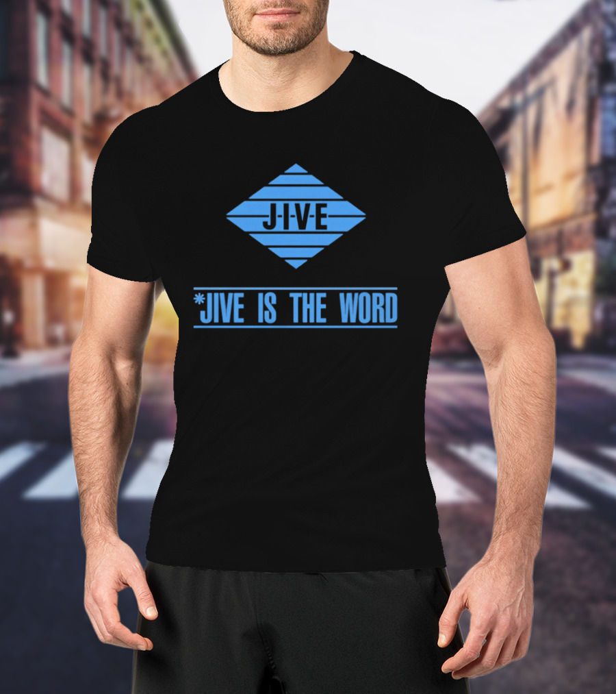 Jive Is The Word Iconic Music Label Recognition T-Shirt