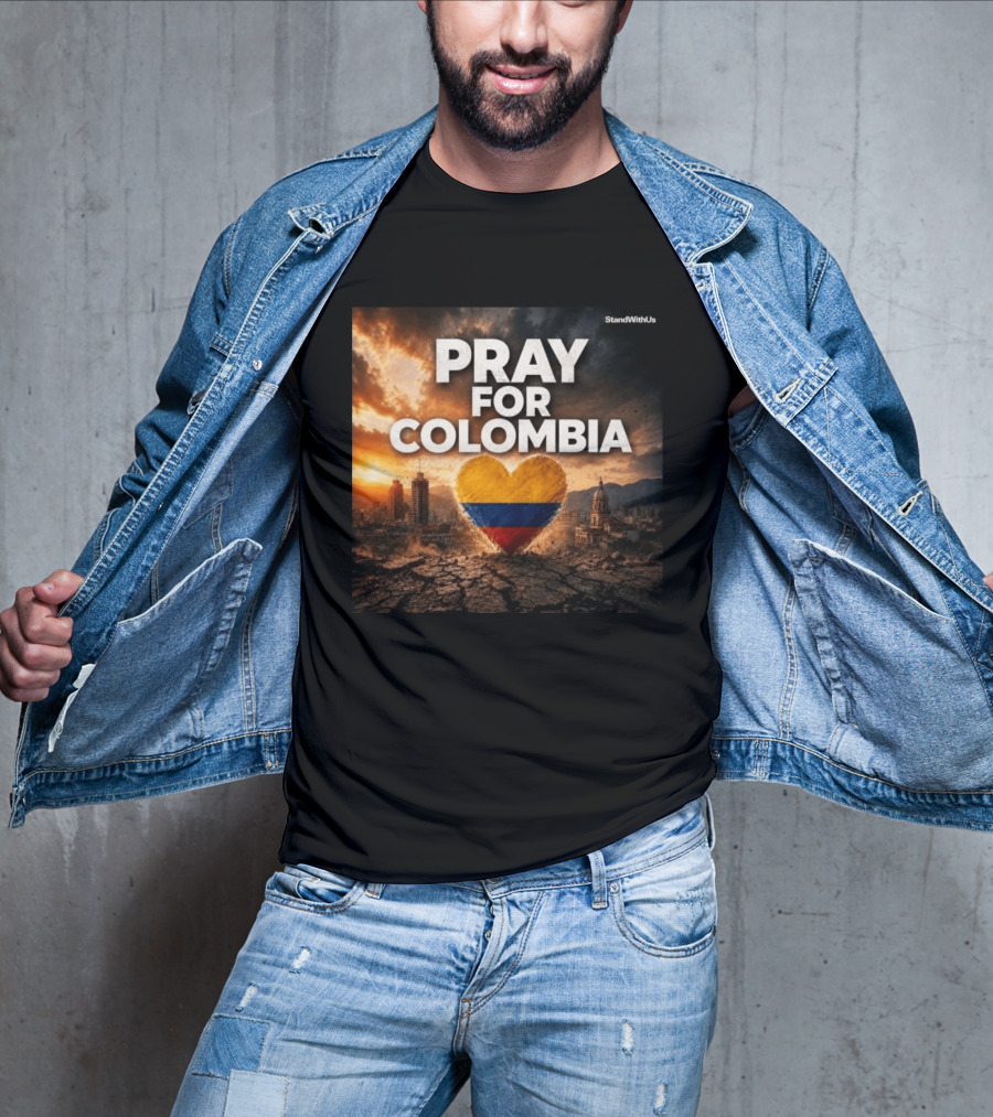Pray For Colombia Heart StandWithUs T-Shirt