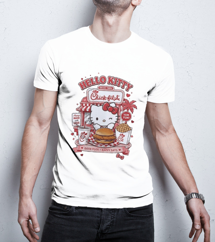 Hello Kitty Chick Fil A Drive Thru Good Food Happy Days Made With Love T-Shirt