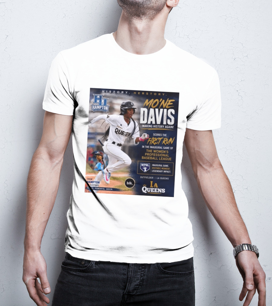 Mo'ne Davis First Run Inaugural Women's Professional Baseball League LA Queens Hampton History T-Shirt