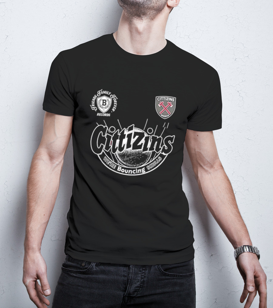 Cittizins We're Bouncing Skulls Friends Family Forever Records Football T-Shirt