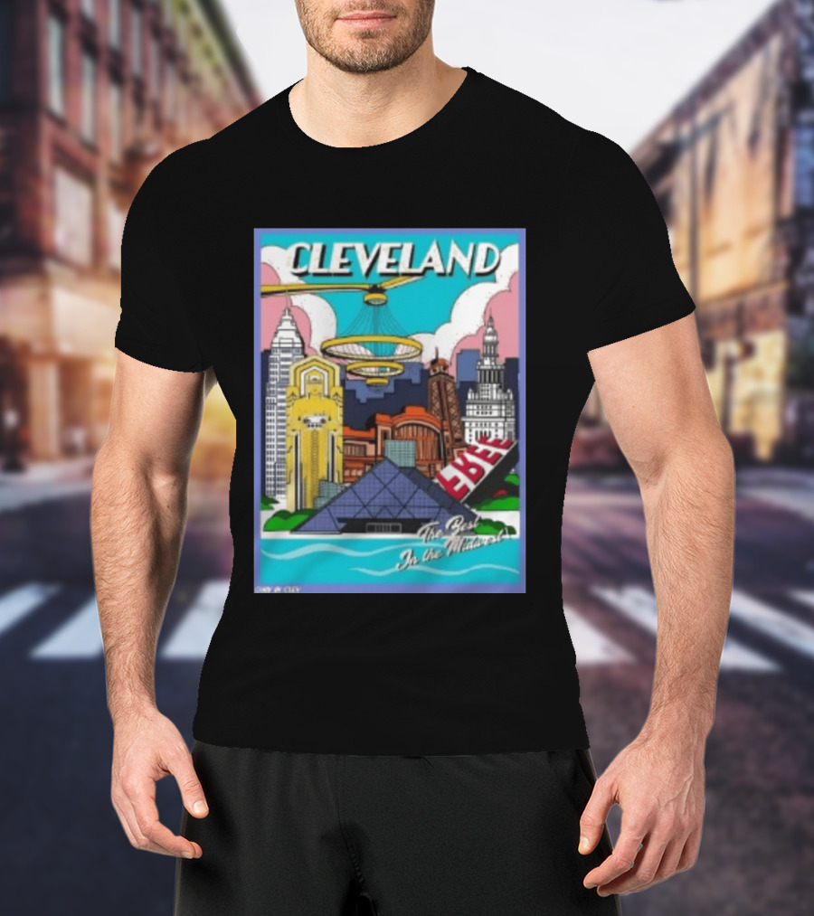 Cleveland The Best In The Midwest Only In City Skyline T-Shirt
