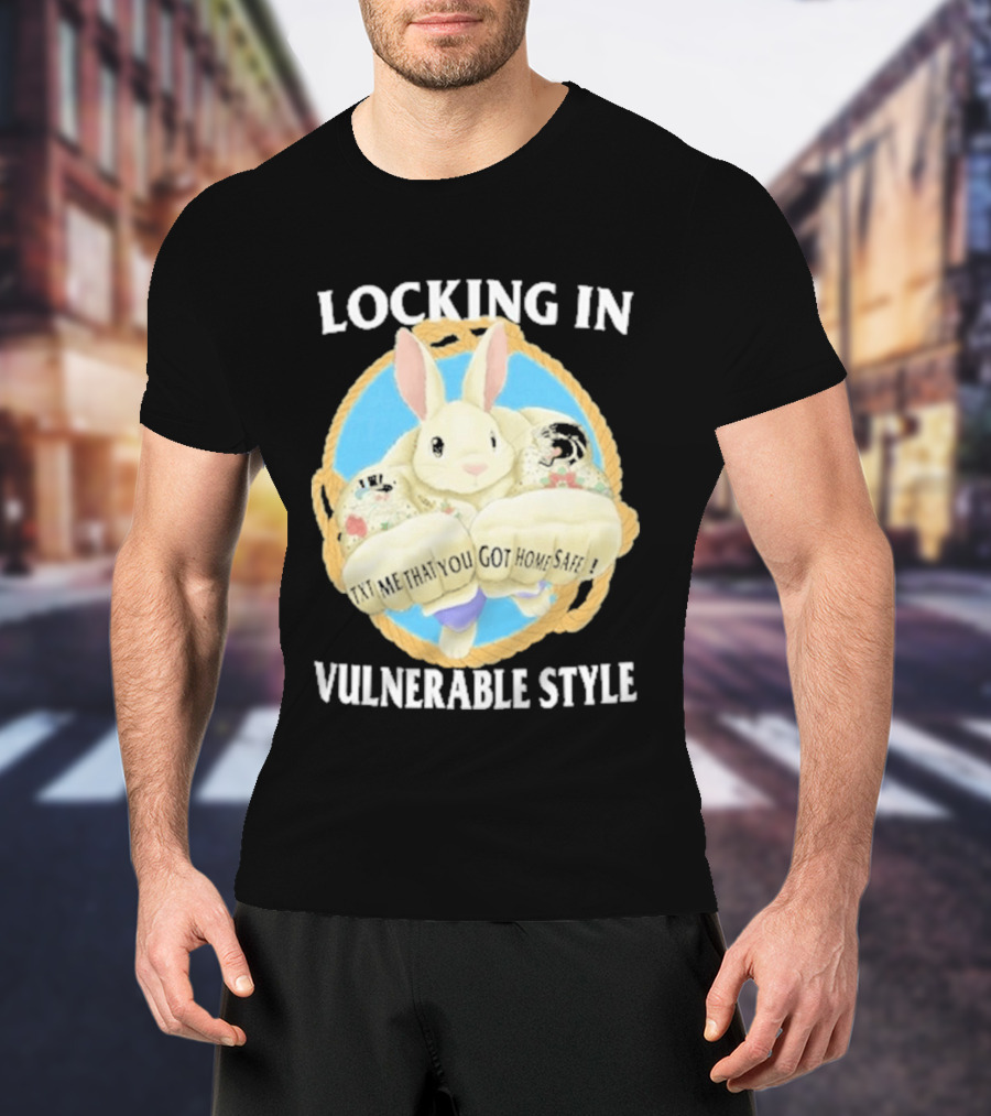Locking In Vulnerable Style Rabbit T-Shirt