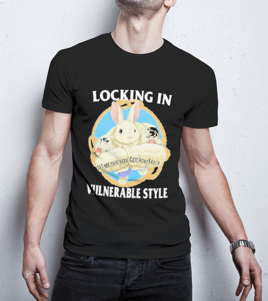 Locking In Vulnerable Style Rabbit T-Shirt