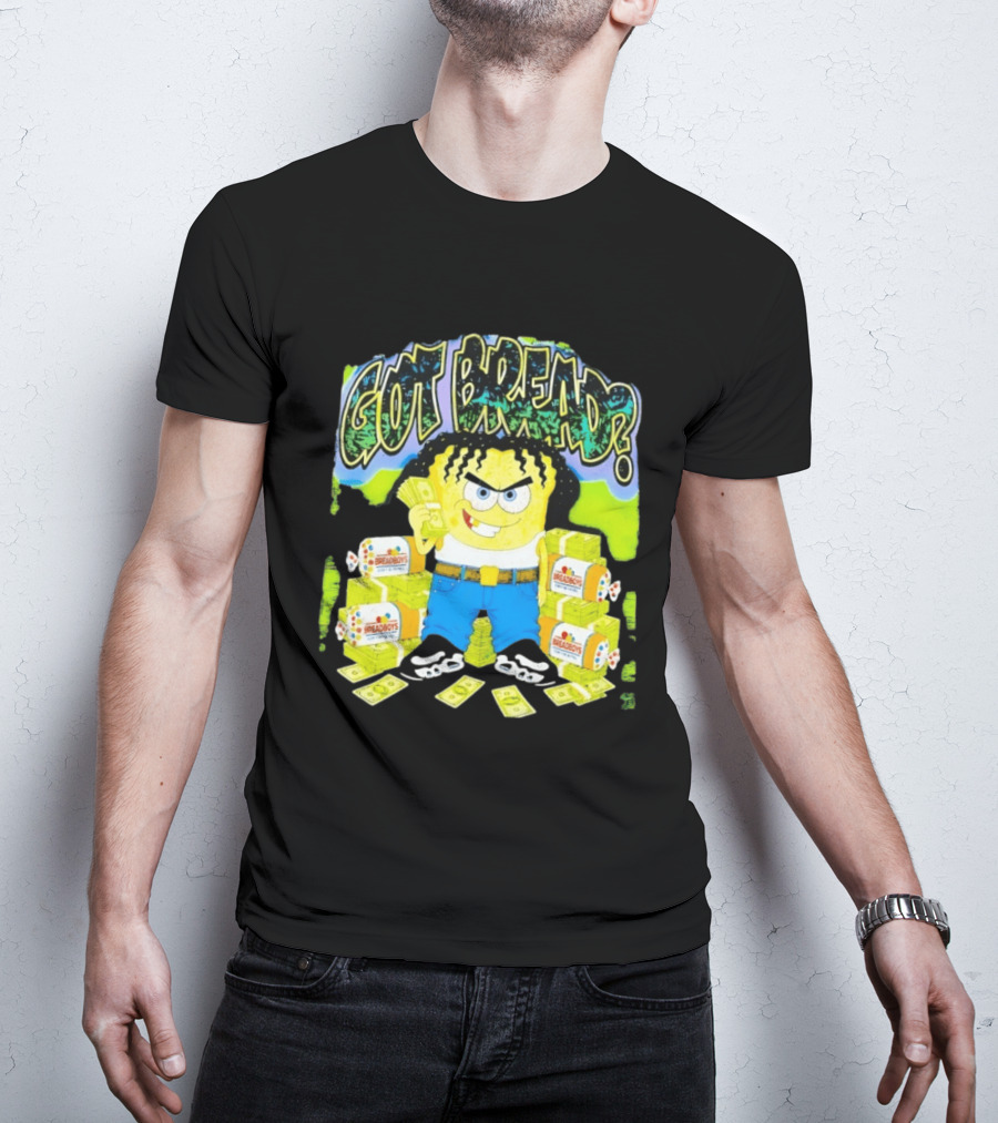 Got Bread Breadboys Cash Stacks And Cartoon Dollar Blocks T-Shirt