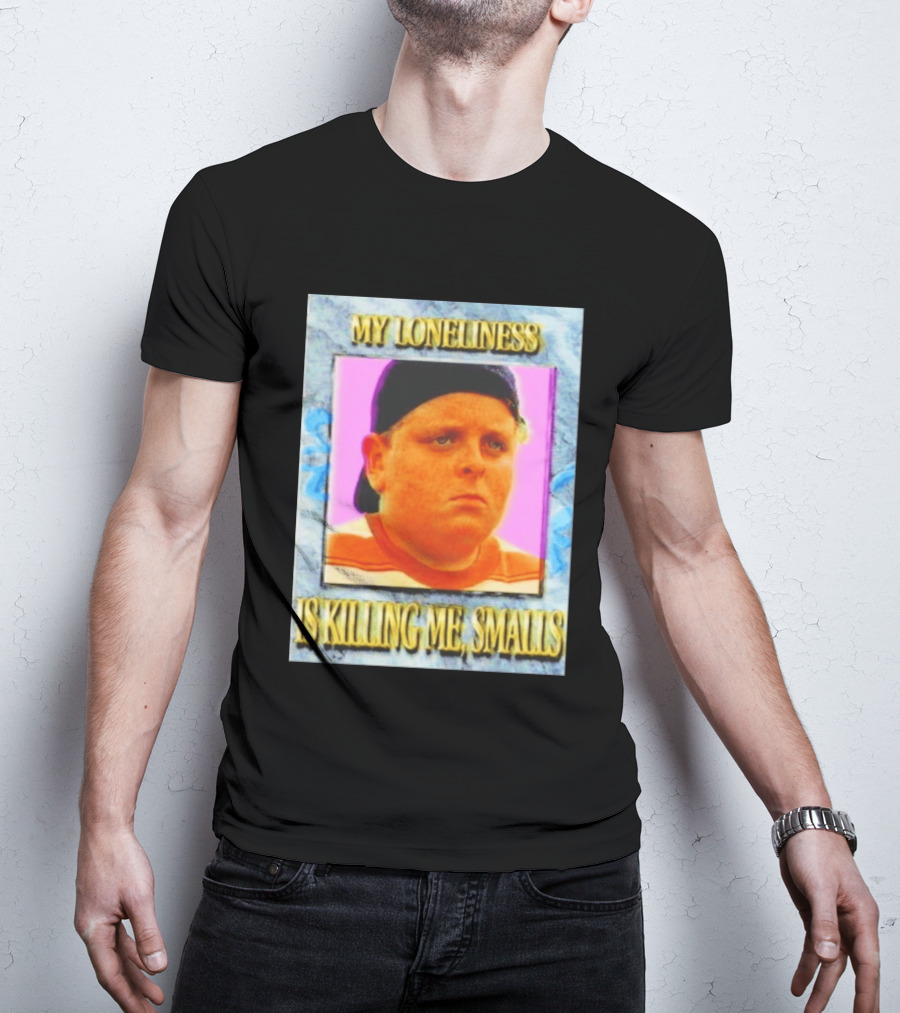 Hamilton Porter My Loneliness Is Killing Me Smalls T-Shirt