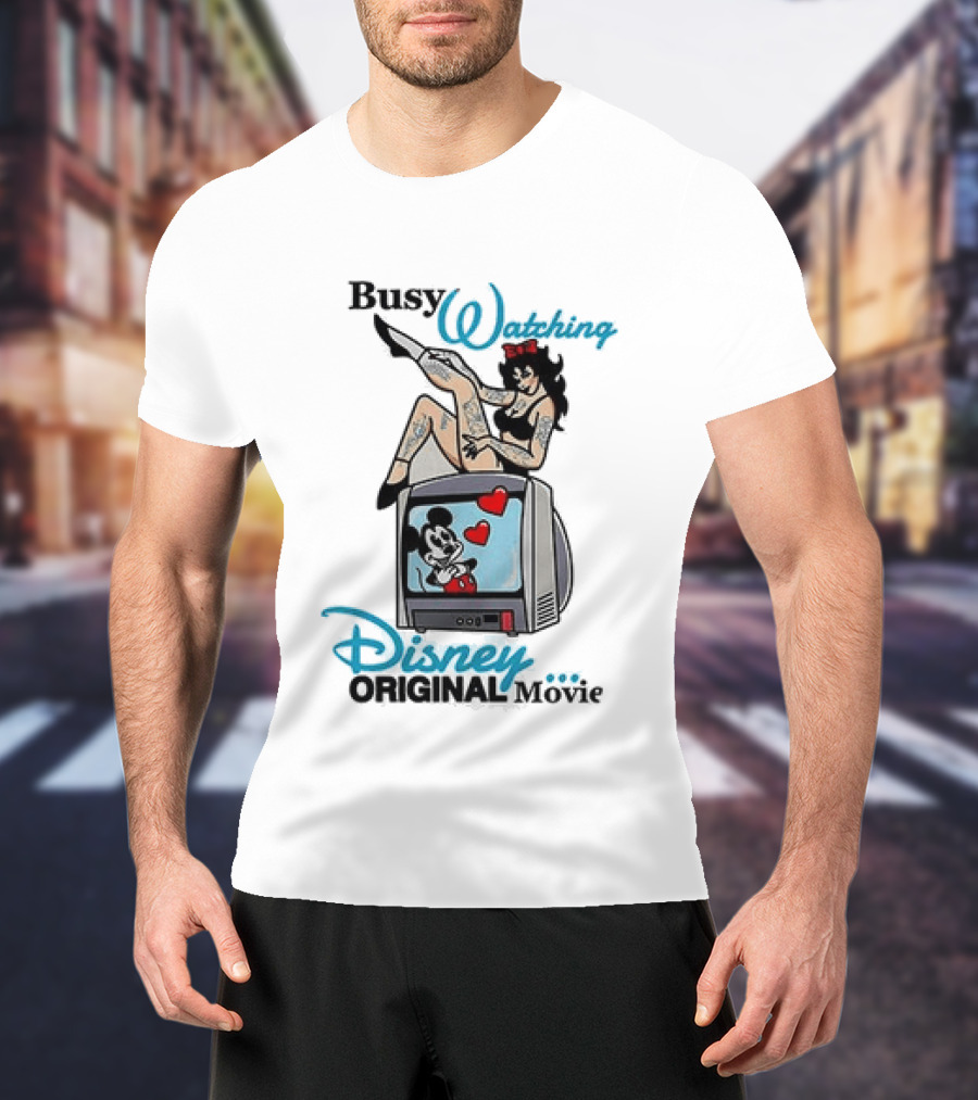 Busy Ing Disney Original Movie Retro Style With Mickey TV And Pin Up T-Shirt