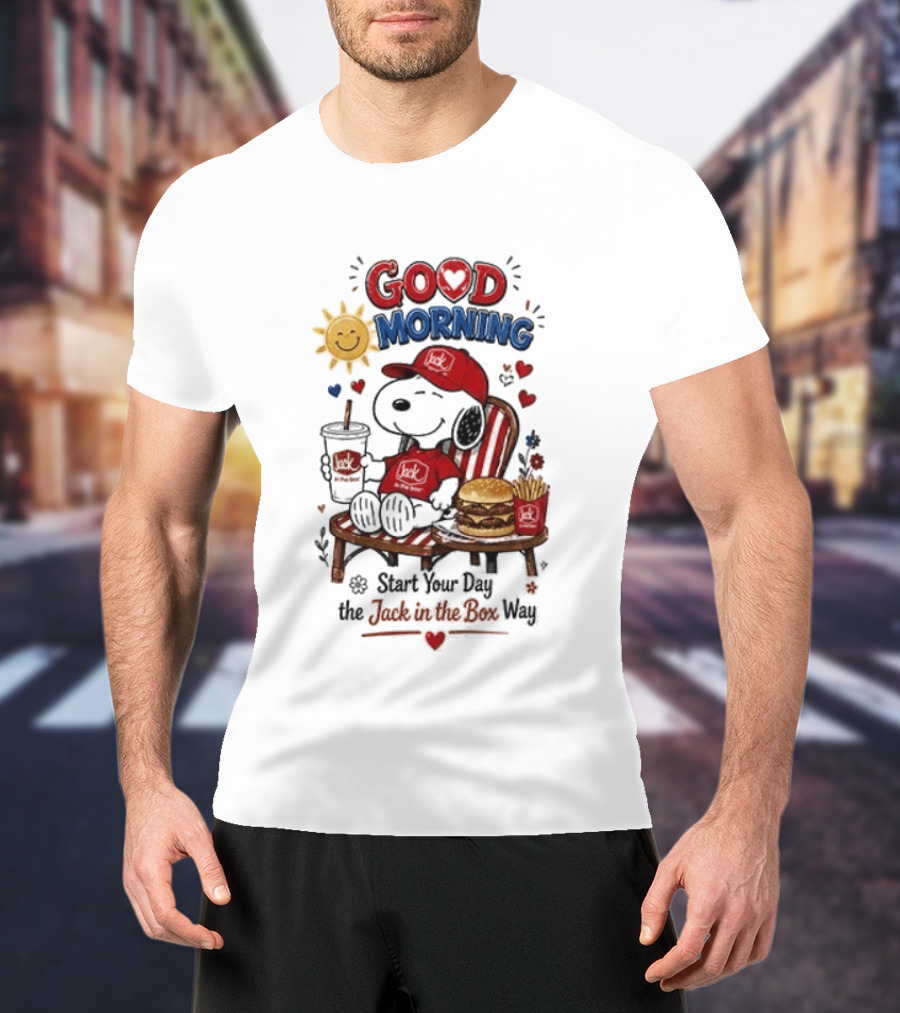 Peanuts Snoopy Good Morning Sunshine Start Your Day The Jack In The Box Way T-Shirt