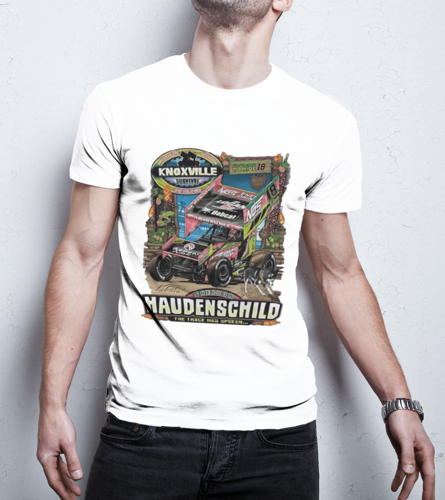 Sheldon Haudenschild Knoxville Survival Outrace Tribe 18 The Track Has Spoken NOS Energy Sprint Car Racing T-Shirt