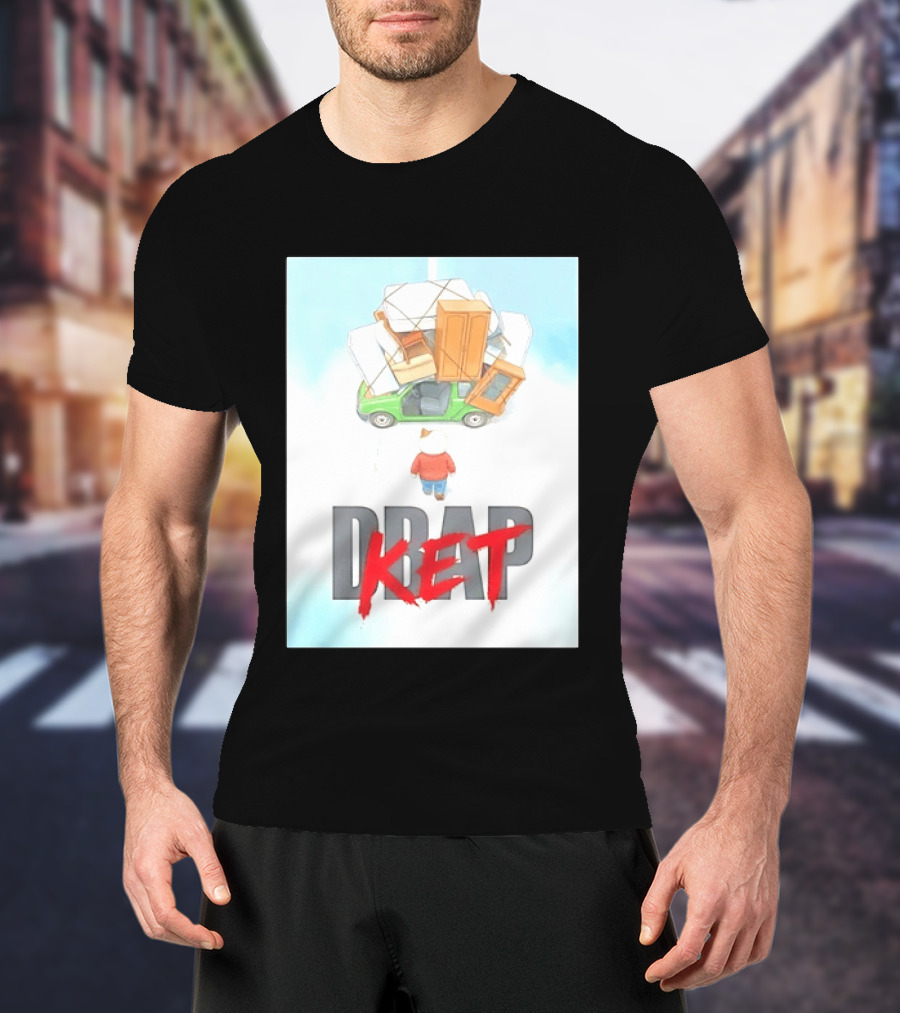 Drap Ket Cat Moving Day Car Furniture Chaos T-Shirt