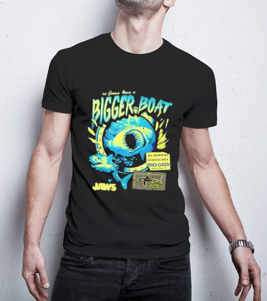 Jaws Bigger Boat No Swimming Hazardous Beach Closed T-Shirt