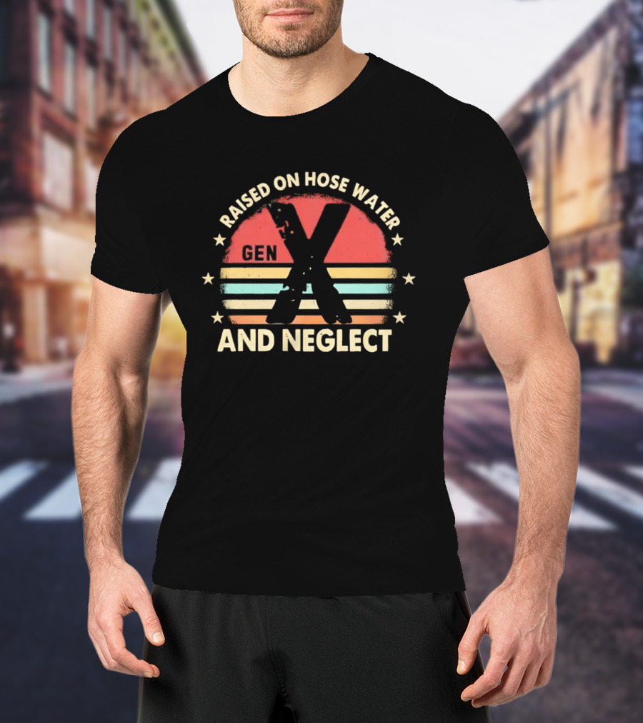 Gen X Raised On Hose Water And Neglect Vintage 70s Style Retro Stripes T-Shirt