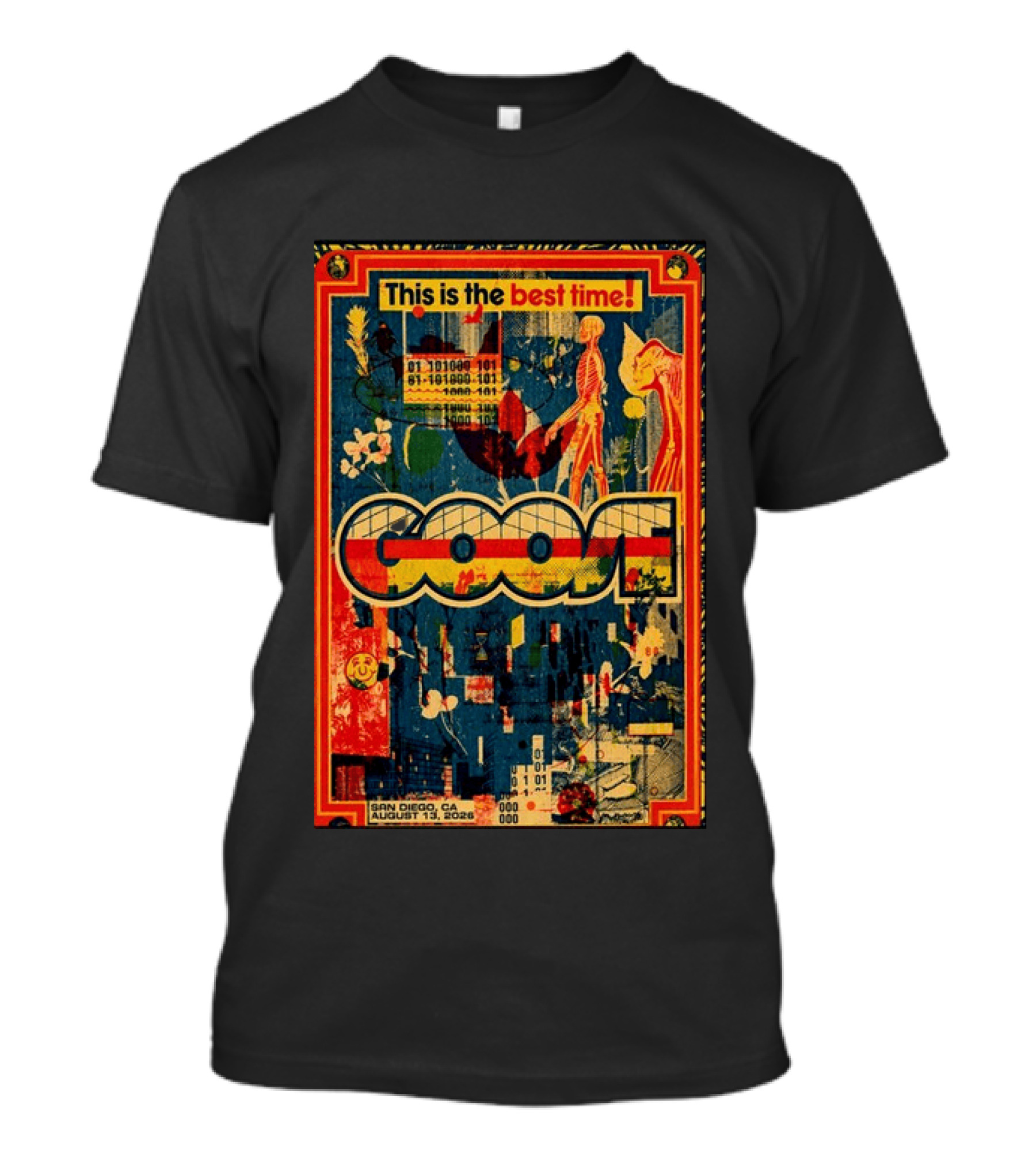 This Is The Best Time Goose San Diego August 13 2026 Tour Cal Coast Credit Union Open Air Theatre T-Shirt