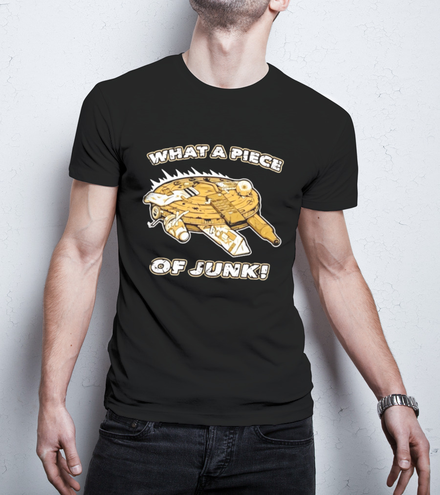 What A Piece Of Junk Trash Garbage T-Shirt