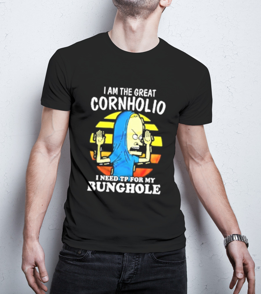 I Am The Great Cornholio I Need TP For My Bunghole Iconic Character Meme T-Shirt