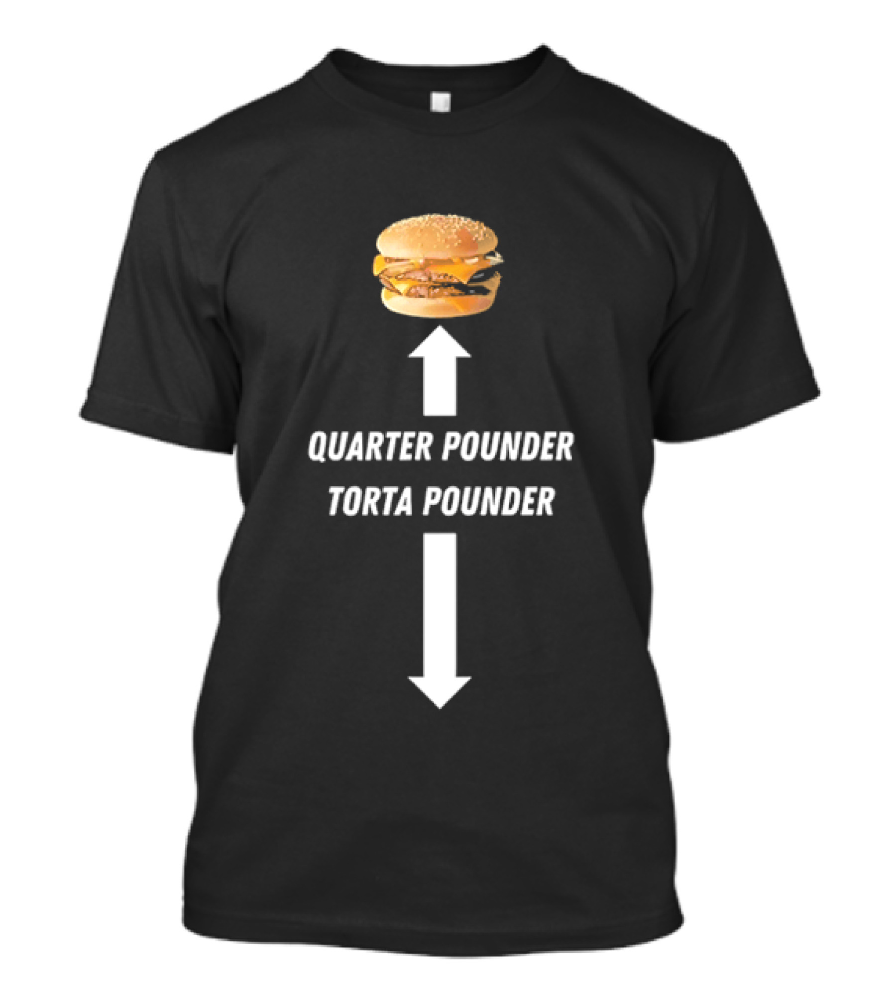Quarter Pounder Torta Pounder Burger Fast Food T-Shirt