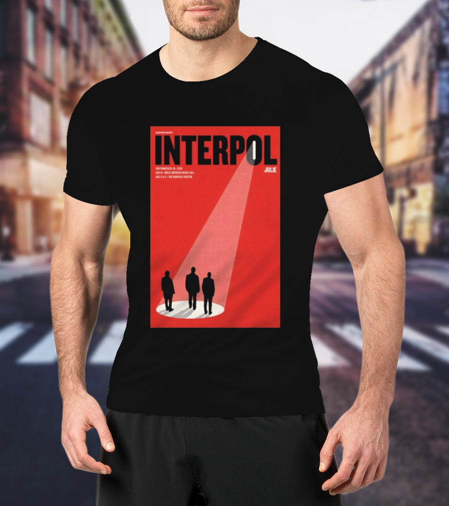 Interpol San Francisco 2026 Great American Music Hall Warfield Theatre Event Julie T-Shirt