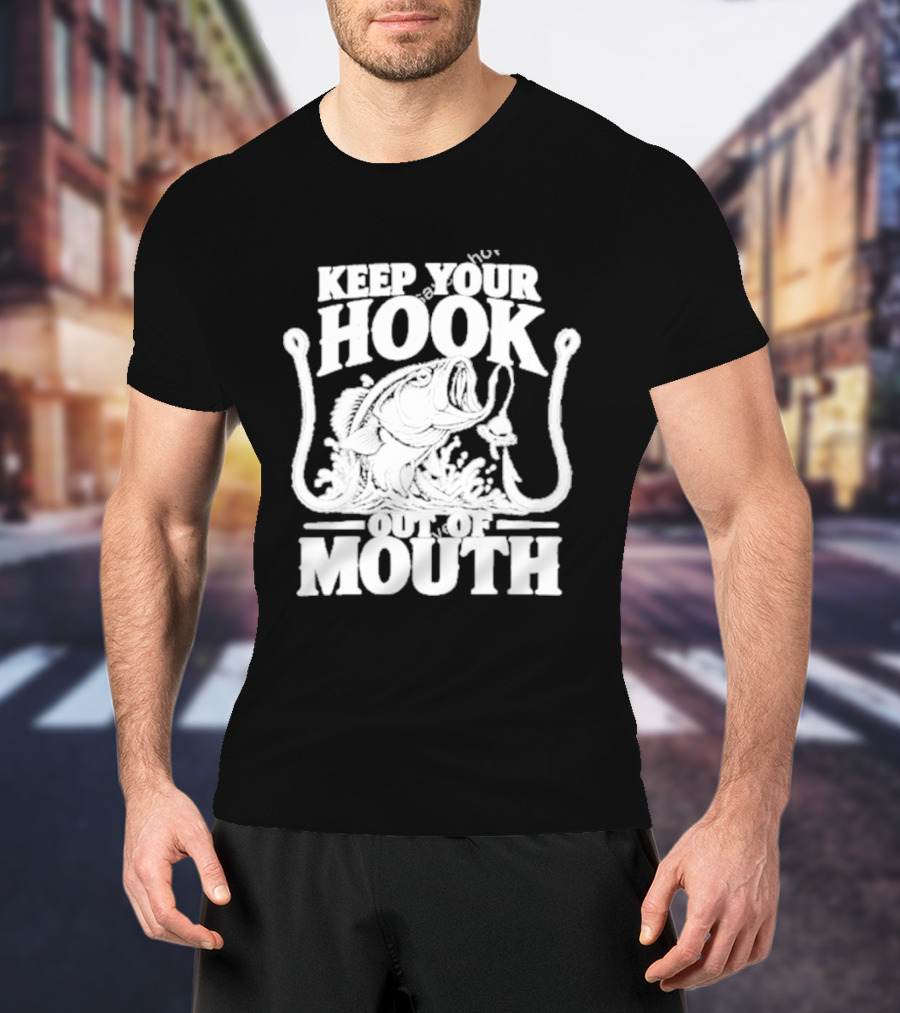 Keep Your Hook Out Of Mouth Bass Angling Water Splash Distressed T-Shirt