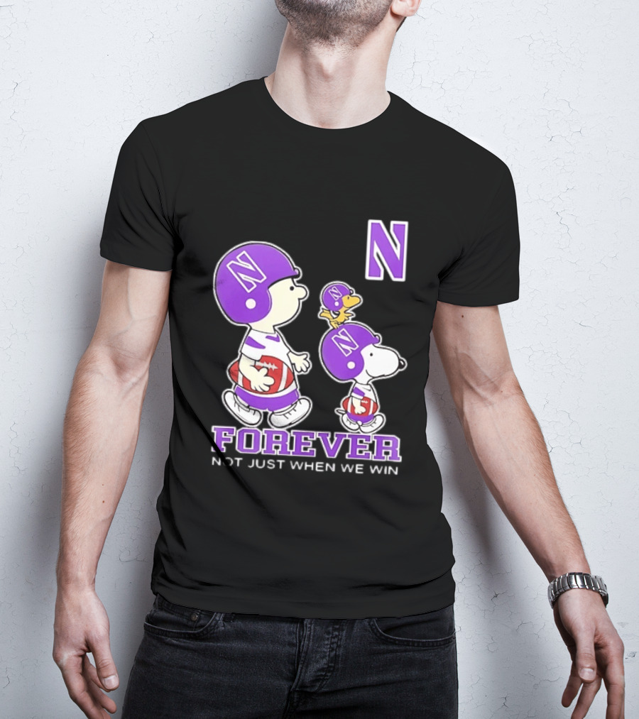 Snoopy Woodstock Charlie Brown Northwestern Wildcats Forever Not Just When We Win T-Shirt