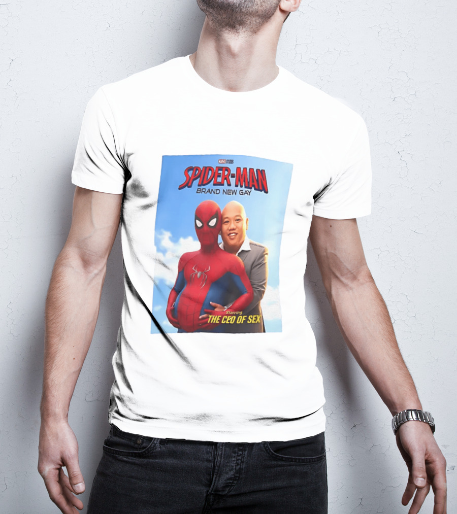 Spider Man Brand New Gay Starring The CEO Of Sex Marvel Studios T-Shirt