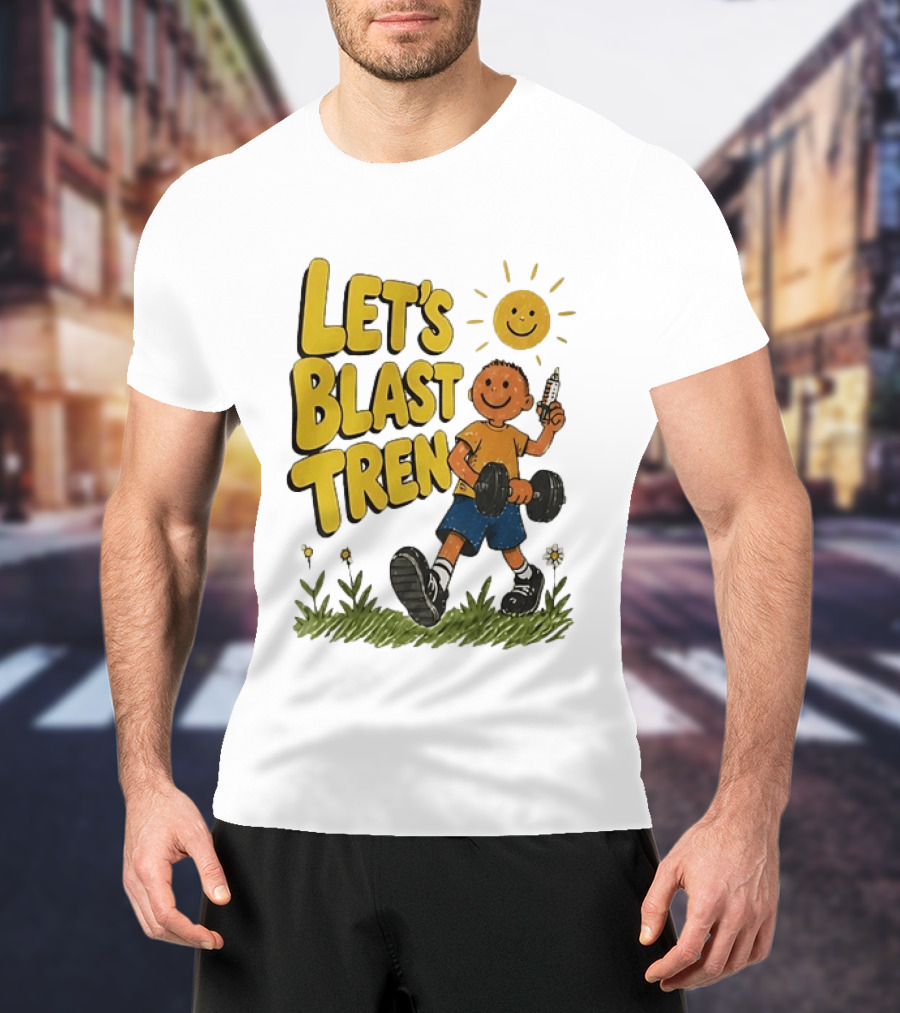 Let's Blast Tren Bodybuilding Fitness Workout Cartoon Dumbbell Sun T-Shirt