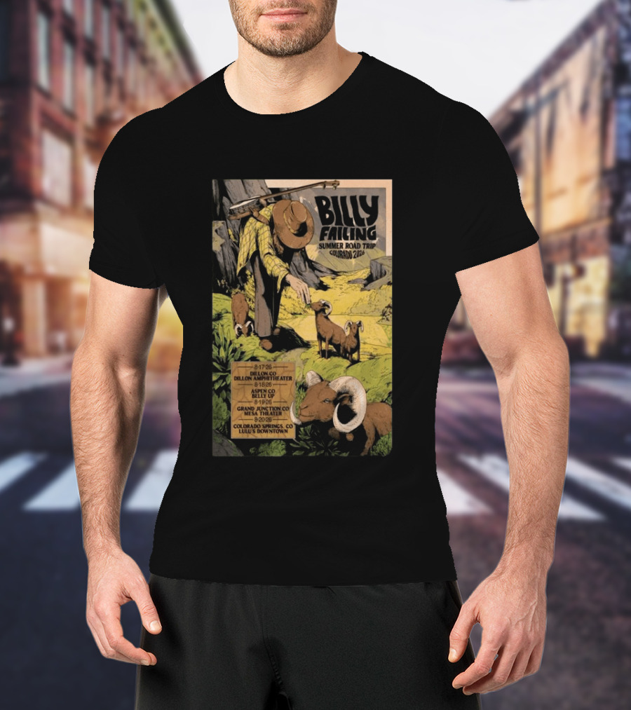 Billy Failing Summer Road Trip Colorado 2026 Grand Junction Lulu's Downtown Meadow Park Theater Dillon Amphitheater T-Shirt