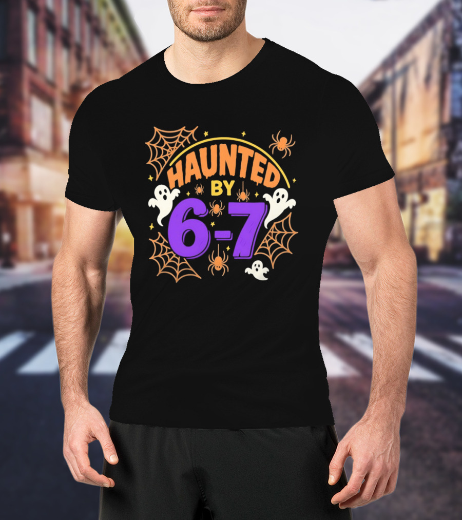 Haunted By 6 7 Ghosts Spiders And Webs Halloween T-Shirt